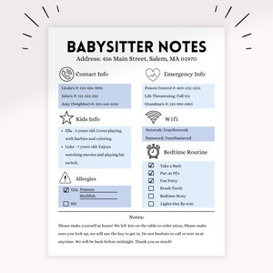 May include: A printable babysitter notes sheet with sections for contact information, kids info, allergies, emergency info, wifi, bedtime routine, and notes. The sheet includes a checklist for bedtime routine and a section for allergies with checkboxes for peanuts and shellfish.