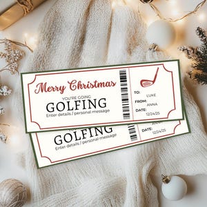 May include: Two gift tickets with a Christmas theme. The tickets have a red and green border with the words "Merry Christmas" at the top. The tickets read "You're going Golfing" and have space to enter details. A golf club graphic is on the right.