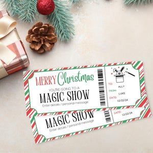 May include: A printable Christmas gift tag in the shape of a ticket stub. The tag is red, white, and green with a candy cane stripe pattern. The text on the tag reads "Merry Christmas You're Going to a Magic Show Enter details / personal message".