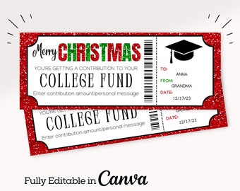 May include: Red and green Christmas-themed gift certificate with a graduation cap icon. The text reads "Merry Christmas You're getting a contribution to your College Fund. Enter contribution amount/personal message."  The certificate is fully editable in Canva.
