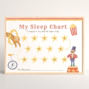 May include: A colorful printable sleep chart with a circus theme. The chart features a tiger jumping through a ring of fire, a unicycle, a popcorn bucket, and a clown. The chart has 14 stars for children to color in as they stay in bed all night long. The text on the chart reads "My Sleep Chart" and "I stayed in my bed all night long!"