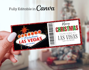 May include: A Christmas-themed ticket with a red glitter border. The ticket features the Las Vegas sign and the text "Merry Christmas, You're Going to Las Vegas". The text "Fully Editable in Canva" is also present.