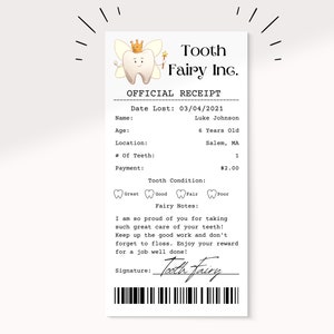 May include: A whimsical Tooth Fairy Inc. official receipt with a cartoon tooth character wearing a crown. The receipt includes details like the date, name, age, location, number of teeth, and payment amount.