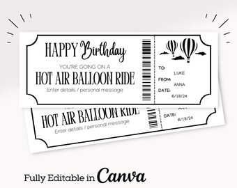 Könnte beinhalten: Zwei weiße Tickets mit schwarzem Text. Auf dem oberen Ticket steht "HAPPY Birthday, YOU'RE GOING ON A HOT AIR BALLOON RIDE." Das zweite Ticket ist teilweise sichtbar. Die Tickets sind für eine Heißluftballonfahrt und vollständig in Canva bearbeitbar.