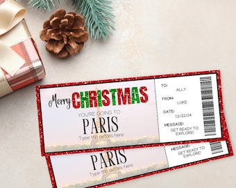 May include: Red and green glitter Christmas ticket with the text "Merry Christmas" and "You're going to Paris". The ticket has a picture of the Eiffel Tower and the text "Type trip details here".