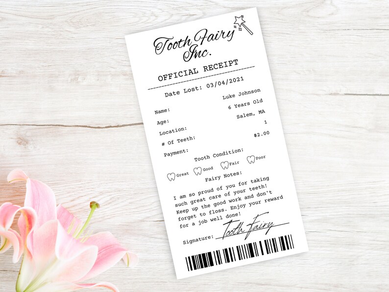 May include: An official receipt from Tooth Fairy Inc. for a lost tooth. The receipt is dated 03/04/2021 and includes the name Luke Johnson, age 6, location Salem, MA, and a payment of &pound;2.00. The receipt also includes a tooth condition rating and a note from the Tooth Fairy.
