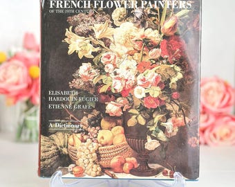 French Flower Painters 19th Century Art Book Hardback 1989