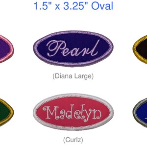 May include: Six oval embroidered patches measuring 1.5 inches by 3.25 inches. The patches feature names Eloise, Pearl, James, Mike, Madelyn, and Megan in various thread colors and fonts, each with a contrasting border color on a solid fabric background.
