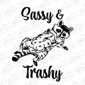 Sassy & Trashy Racoon SVG Vector File
