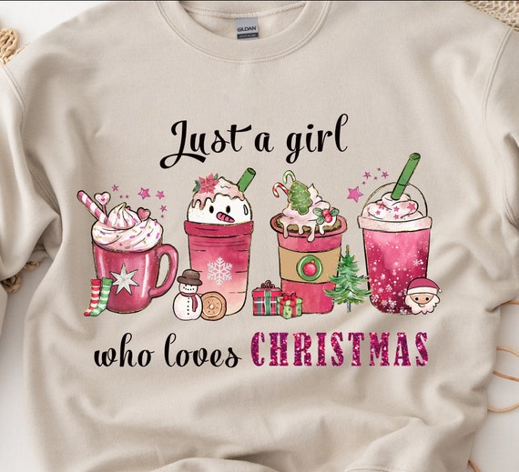 Just A Girl Who Loves Christmas Shirt I Christmas Sweater I