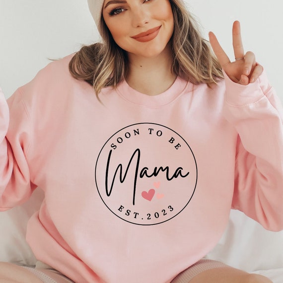 Become a Mom Sweatshirt, Announce Pregnancy Shirt, Mama Sweatshirt, Sweatshirt for Mom, Gift for Mom, Funny Mama Sweatshirt,