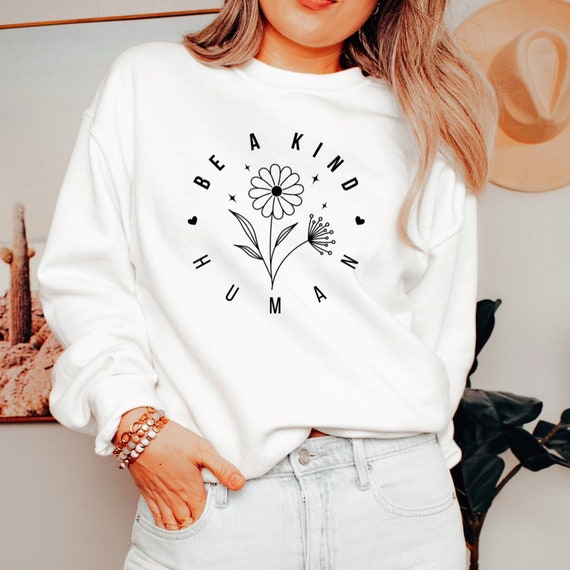 Be Kind Sweatshirt, Mental Health Sweatshirt, Women's Sweater, Positive Quotes Shirt, Unisex Sweater, Gift For Her,