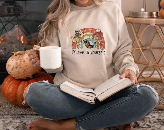 Belive in yourself Unisex Sweater, Rainbow, Cozy, Perfect Gift