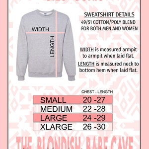 May include: Size guide for a sweatshirt with measurements in inches for chest and length. The sizes are small, medium, large, and extra large. The text "The Blondish Babe Cave" is at the bottom of the image.
