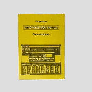 May include: A yellow book titled "Klingenfuss Radio Data Code Manual Sixteenth Edition". The cover features a screenshot of a computer program with a table of data.