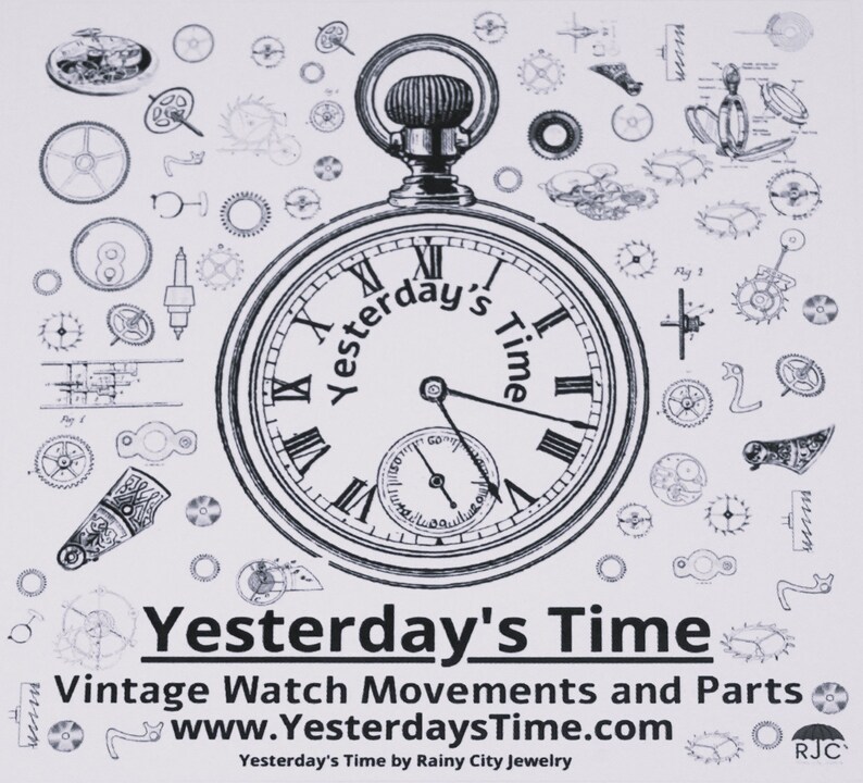 以下が含まれることがあります： ローマ数字と「Yesterday's Time」の文字が書かれた懐中時計の白黒イラスト。画像は、歯車や時計部品の小さなイラストで囲まれています。「Yesterday's Time Vintage Watch Movements and Parts www.YesterdaysTime.com」というテキストが時計の下にあります。