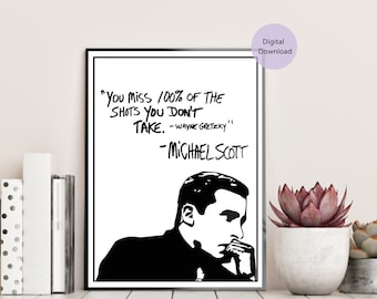 Michael Scott Wayne Gretzky Quote Poster / The Office TV Show / You miss 100% of the shots / Motivational Wal Art / Quotes For Office