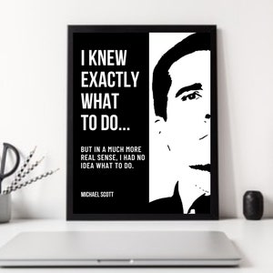 Sabía exactamente qué hacer, cita de Michael Scott, programa de televisión The Office imprimible, citas divertidas de programas de televisión, regalos divertidos para los fanáticos de The Office