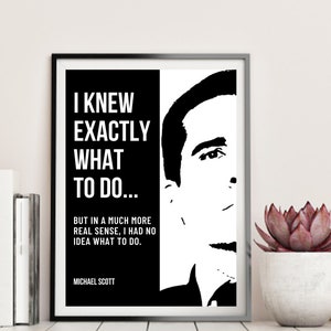 I Knew Exactly What to Do, Michael Scott Quote, the Office TV Show ...