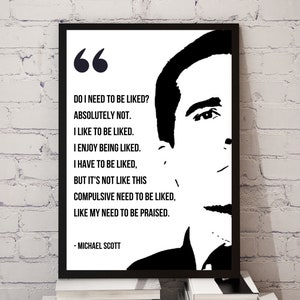 Michael Scott Quotes / Do I Need To Be Liked / The Office Popular Quotes / Funny TV Show Quotes / Gift For Office Fans / The Office Poster