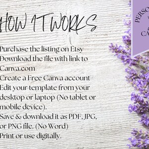 May include: A white wooden background with lavender flowers on the right side of the image. The text "HOW IT WORKS" is written in black at the top of the image. A list of instructions for using a Canva template is written in black below the title. A purple rectangle with the text "PERSONALISE WITH CANVA" is in the upper right corner of the image.