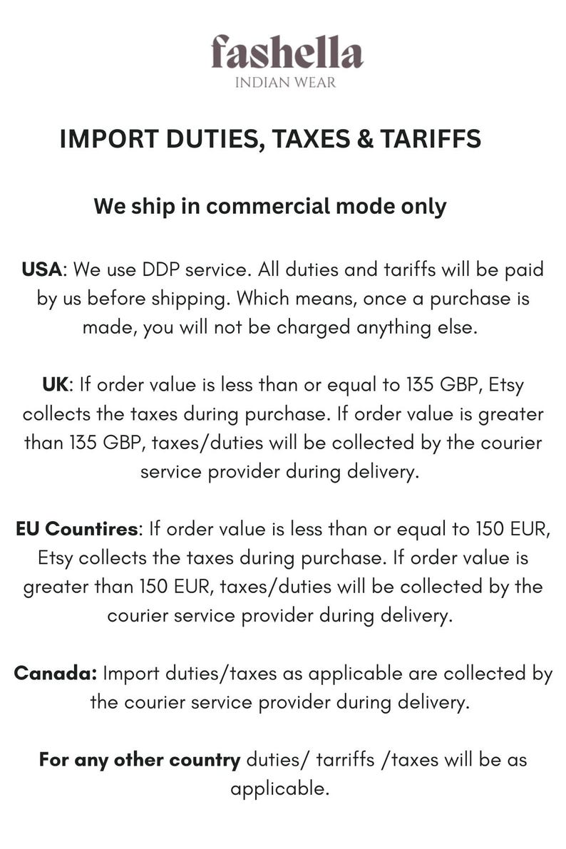 May include: A white background with the "fashella INDIAN WEAR" logo. The text below details import duties, taxes, and tariffs. Information is provided for the UK, EU, Canada, and other countries, clarifying shipping policies and tax collection.