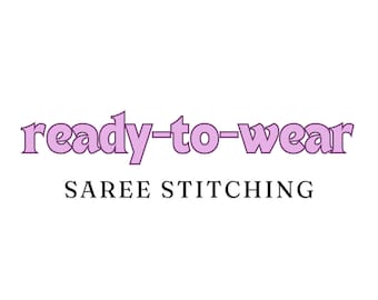 Saree Stitching/ Ready to wear Sari/ Sari Stitching/ Sari Stitching with Pleats/ Readymade Saree