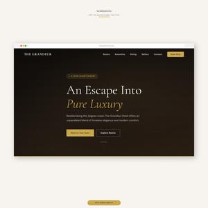 May include: A website mockup for "The Grandeur" hotel, with a dark gold and black design. The headline reads "An Escape Into Pure Luxury." Buttons say "Reserve Your Suite" and "Explore Rooms."