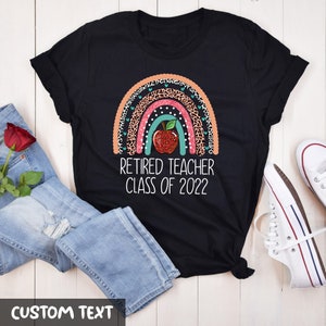 Retired Teacher Shirt Teacher Retirement Shirt Teacher - Etsy