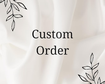 Custom Dress Order: Contact for pricing