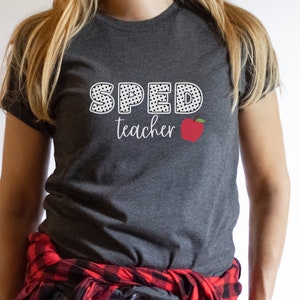 SPED Teacher Shirt, Special Education, Polka Dot Letters, Teacher Clothing with Apple, Special Needs, Back To School, Teacher Appreciation
