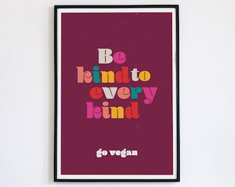 Vegan Kitchen Art Print | Be Kind to Every Kind (Digital Download)