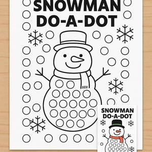 Może przedstawiać: Czarno-biała karta aktywności "Snowman Do-A-Dot". Karta zawiera ilustrację bałwana z kółkami na markery punktowe, płatki śniegu i tekst "Snowman Do-A-Dot". Dołączona jest również mniejsza wersja.