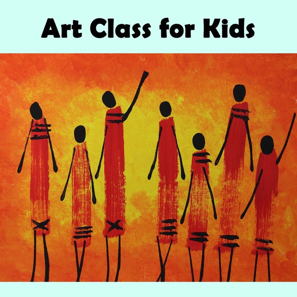 MAASAI WARRIORS Kids Art Lesson Step-By-Step Acrylic or Tempera Painting Project for Beginners - Homeschool Art Class Video Tutorial
