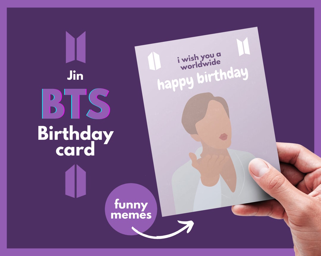 Printable BTS Birthday Card, Worldwide Handsome Jin, Meme, Funny ...