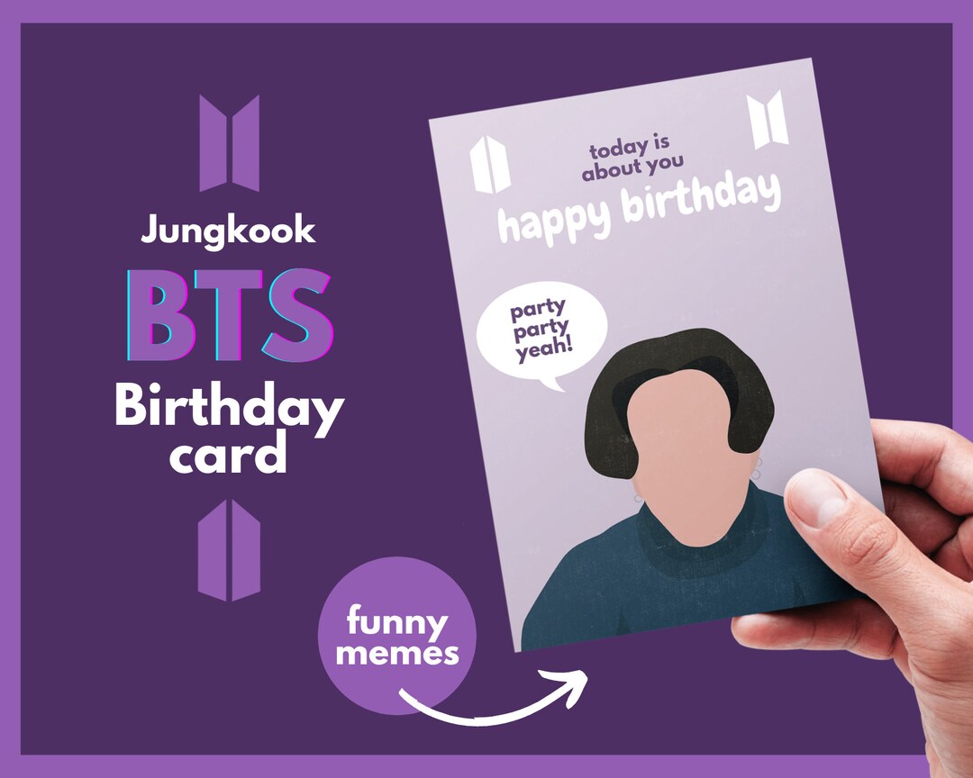 Printable BTS Birthday Card, Jungkook, Meme, Funny Birthday Card for ...