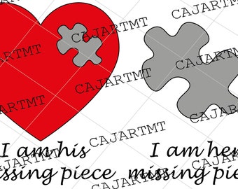 I am his/her missing piece - Valentines Day - Couple - Love - PNG, JPG, SVG