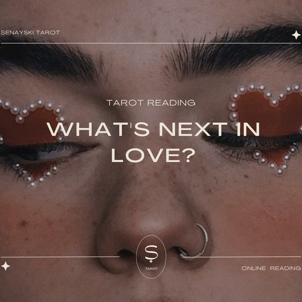 What's next in love?