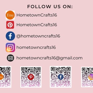 Op de afbeelding: Een roze achtergrond met de tekst "FOLLOW US ON:" en sociale media-iconen voor Etsy, Pinterest, Facebook en Instagram. Elk pictogram heeft een QR-code eronder. De tekst "hometowncrafts16" staat naast elk pictogram, en het e-mailadres "hometowncrafts16@gmail.com" staat onder de pictogrammen.