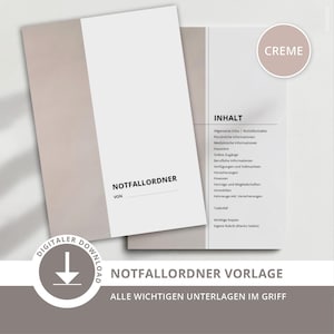 Op de afbeelding: Een digitale downloadbare noodmap-sjabloon in crème en wit. De omslag leest "NOTFALLORDNER" en "VORLAGE". De map bevat secties voor persoonlijke, medische en financiële informatie. De afbeelding bevat ook de tekst "ALLE WICHTIGEN UNTERLAGEN IM GRIFF".