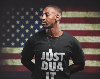 Just Dua It Shirt | Gift for Muslim | Islamic Shirts | Muslim Shirts | Athletic Gift | Gift for Muslim | Ramadan Shirt | Ramadan Gift