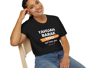 Yahuah Barak You Unisex Softstyle T-Shirt, Yahuah Tee, Most High T-Shirt , Yahuah T-Shirt