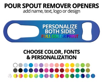 Bottle Openers With Pour Spout Remover Bulk Gift for Bartender & Home Bar Custom Speed Openers for Bar Staff With Name, Text, Logo or Design