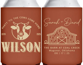 Wedding Can Coolers Barn Wedding Favors for Guests in Bulk Beer Holders Farm Wedding Party Gifts Party Til The Cows Come Home Rustic Wedding