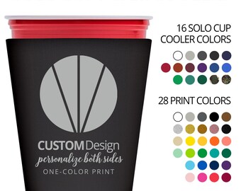 Custom Solo Cup Coolers Party Favors Promo Items Design or Logo for Marketing Small Business Trade Show or Wedding Favors for Guests in Bulk