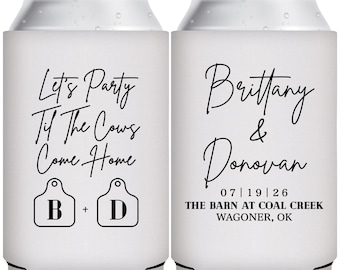 Wedding Can Coolers Barn Wedding Favors for Guests in Bulk Beer Holders Farm Wedding Party Gifts Party Til The Cows Come Home Rustic Wedding