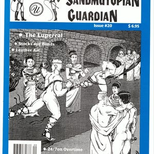 Könnte beinhalten: Titelseite des Magazins The Sandmutopian Guardian, Ausgabe Nr. 20. Die Cover-Art zeigt Schwarz-Weiß-Illustrationen von Figuren in klassischer Kleidung. Text enthält "The Lupercal", "Stocks and Bonds" und "Leather Art".