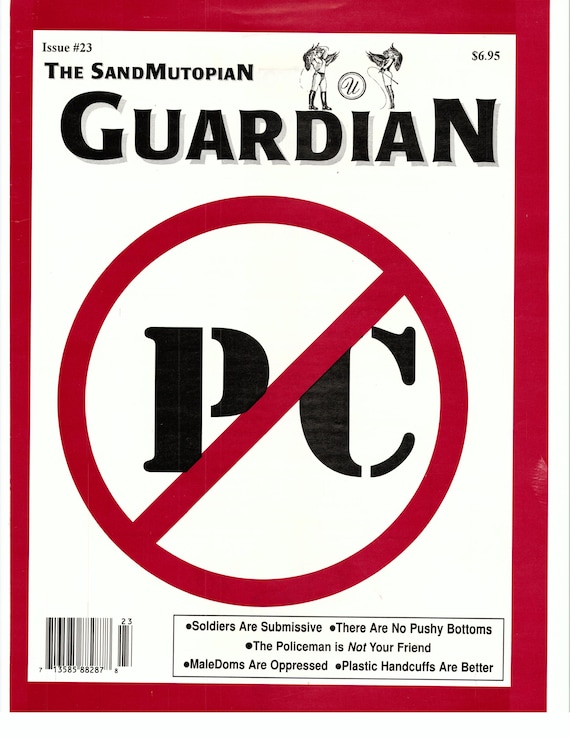 SandMUtopian Guardian Issue#23     The "Pushy Bottom" The Police and your so-called Rights