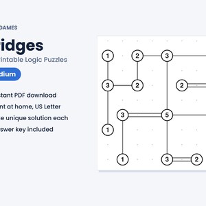 May include: A Bridges logic puzzle sheet titled MKM GAMES Bridges 40 Printable Logic Puzzles Medium. The page features a grid of numbered circles connected by horizontal and vertical lines, with bullet points listing features like Instant PDF download.