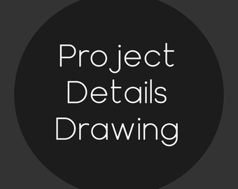 Project Details Drawings